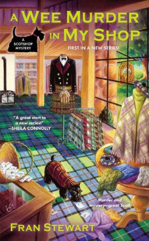 [ScotShop Mystery 01] • A Wee Murder in My Shop